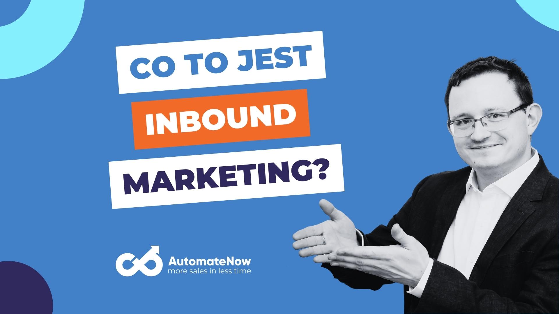 Czym jest i jak działa inbound marketing?-featured-image