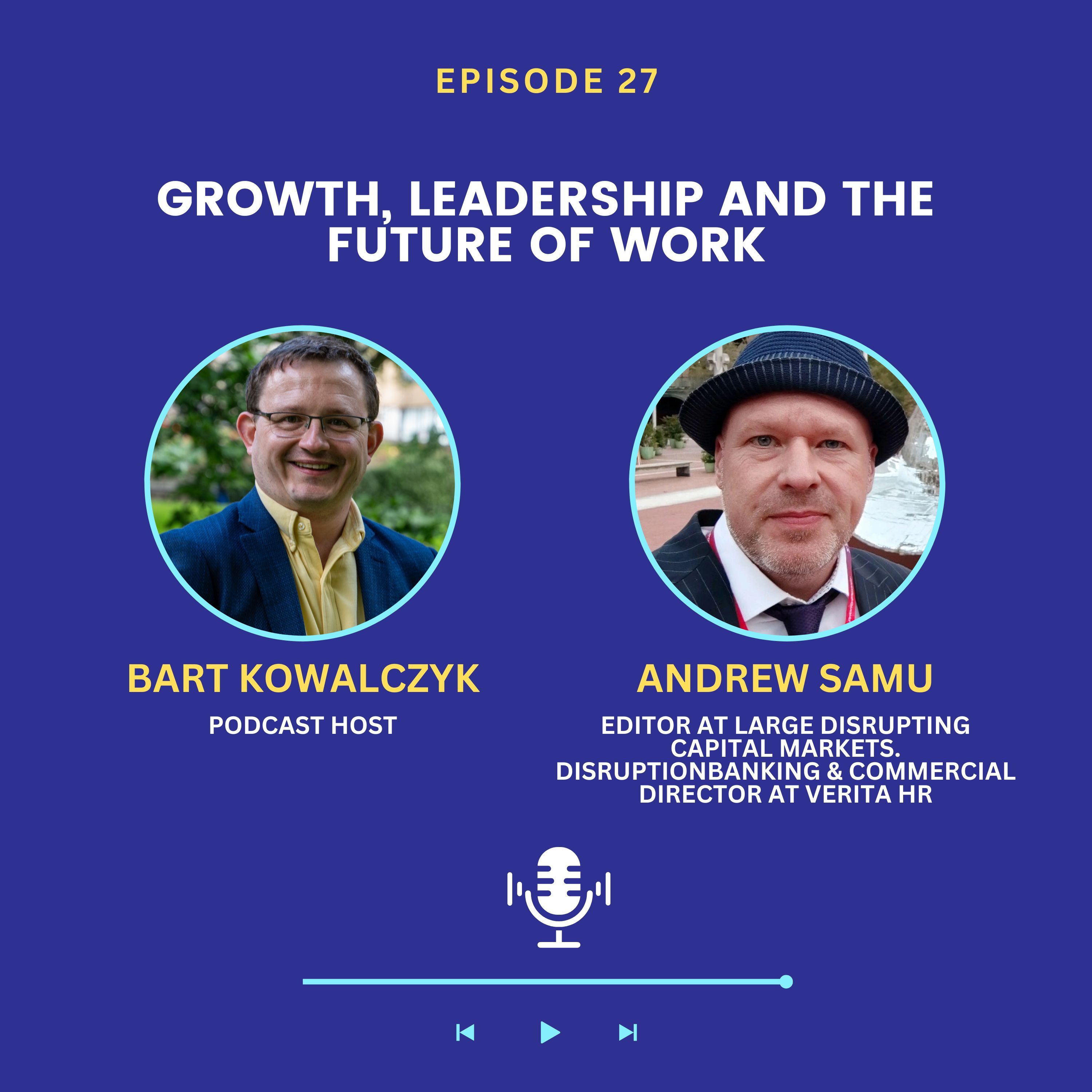Growth, Leadership and the Future of Work by Andrew Samu-featured-image
