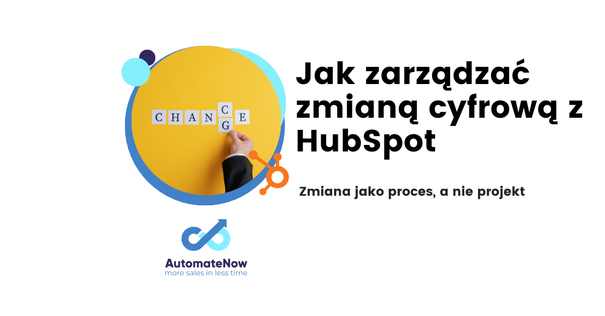 Jak zarządzać procesem zmian z HubSpot-featured-image